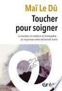 Toucher pour soigner