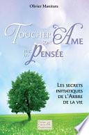 Toucher son âme par la pensée