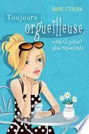 Toujours orgueilleuse, mais (à peine) plus repentante