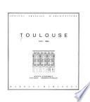Toulouse, 1810-1860