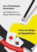 Tours de magie et symétries