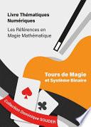 Tours de magie et système binaire