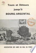 Tours et détours jusqu'à Bourg-Argental