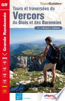 Tours et traversées du Vercors, du Diois et des Baronnies - 60 jours de randonnée