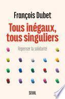 Tous inégaux, tous singuliers