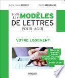 Tous les modèles de lettres pour agir - Votre logement