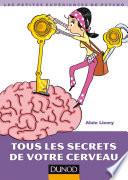 Tous les secrets de votre cerveau