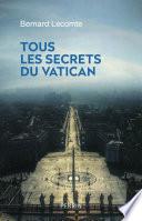 Tous les secrets du Vatican