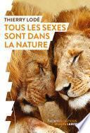 Tous les sexes sont dans la nature