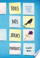 Tous nos jours parfaits