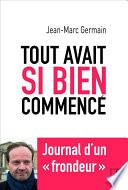 Tout avait si bien commencé