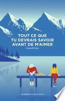 Tout ce que tu dois savoir sur moi avant de m'aimer