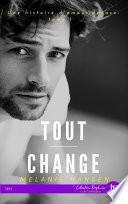 Tout change