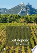 Tout dépend de vous!