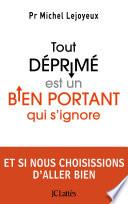 Tout déprimé est un bien portant qui s'ignore