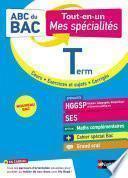 Tout en un Mes spécialités Tle - HGGSP, SES, Maths complémentaires, Grand Oral - ABC du BAC - Bac 2022 - Spécialités Terminale + Cahier spécial Bac - Cours, exercices et sujets, corrigés