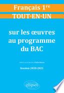 Tout-en-un sur les œuvres au programme de Français. Première. Session 2020-2021