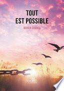 Tout est possible