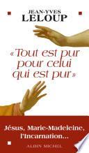 Tout est pur pour celui qui est pur
