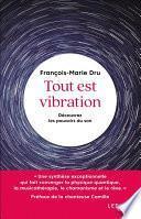 Tout est vibration