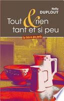 Tout et rien tant et si peu