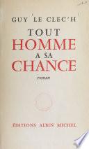 Tout homme a sa chance