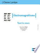 Tout le Cours - Electromagnétisme - MP PT PC PSI