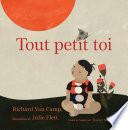 Tout petit toi