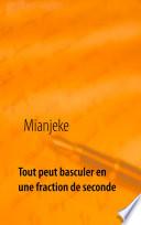 Tout peut basculer en une fraction de seconde