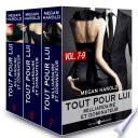 Tout pour lui (Milliardaire et dominateur) – vol. 7-9