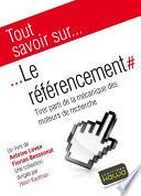Tout savoir sur... Le référencement