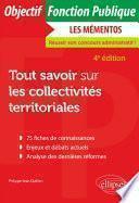 Tout savoir sur les collectivités territoriales - 4e édition