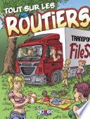 Tout sur les routiers
