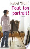 Tout ton portrait