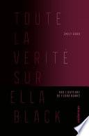 Toute la vérité sur Ella Black