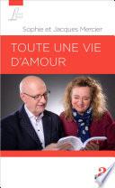 Toute une vie d'amour