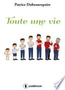 Toute une vie