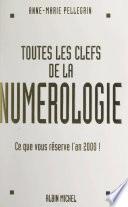 Toutes les clefs de la numérologie