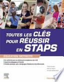 Toutes les clés pour réussir en STAPS. Mention « Éducation Motricité »