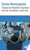 Toutes les histoires d'amour ont été racontées, sauf une