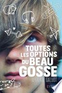 Toutes les options du beau gosse