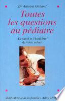 Toutes les questions au pédiatre
