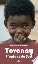 Tovonay, l'enfant du Sud