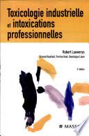 Toxicologie industrielle et intoxications professionnelles