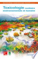 Toxicologie nucléaire environnementale et humaine