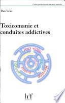 Toxicomanie et conduites addictives