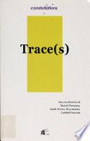 Trace(s)
