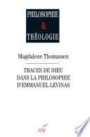 Traces de Dieu dans la philosophie d'Emmanuel Levinas
