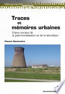 Traces et mémoires urbaines