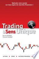 Trading à sens unique